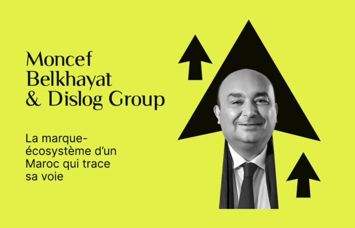 Moncef Belkhayat Dislog branding stratégique